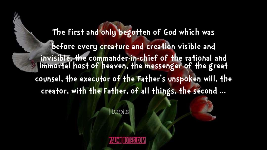 Eusebius Quotes: The first and only begotten