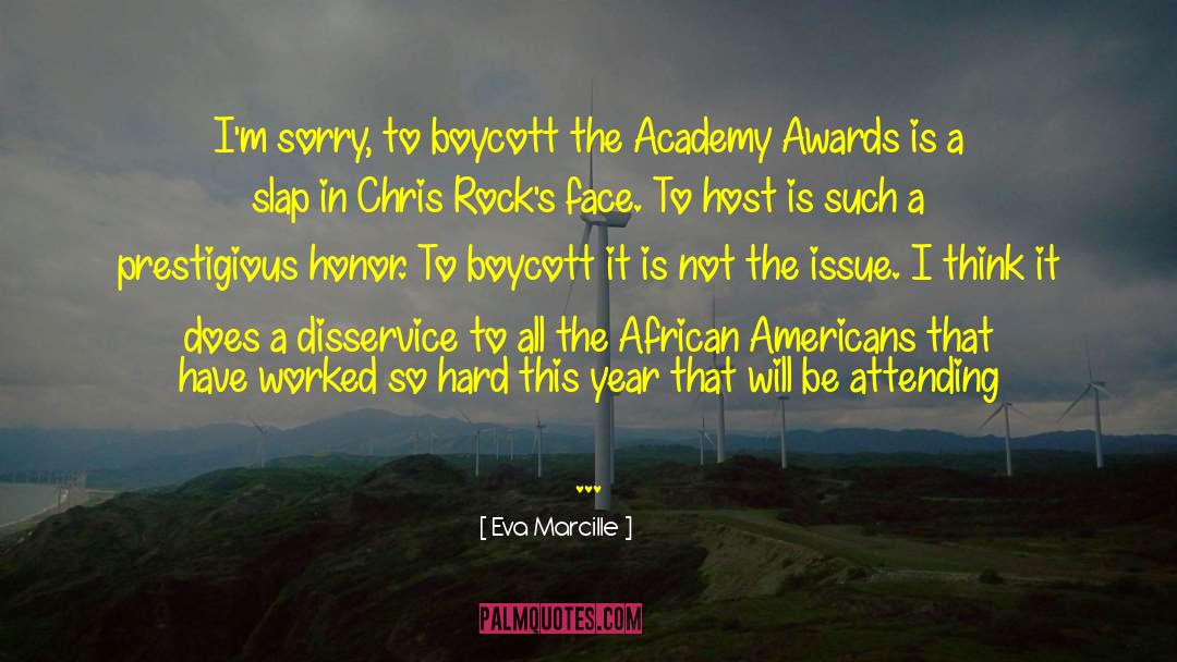 Eva Marcille Quotes: I'm sorry, to boycott the