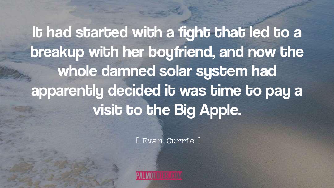 Evan Currie Quotes: It had started with a