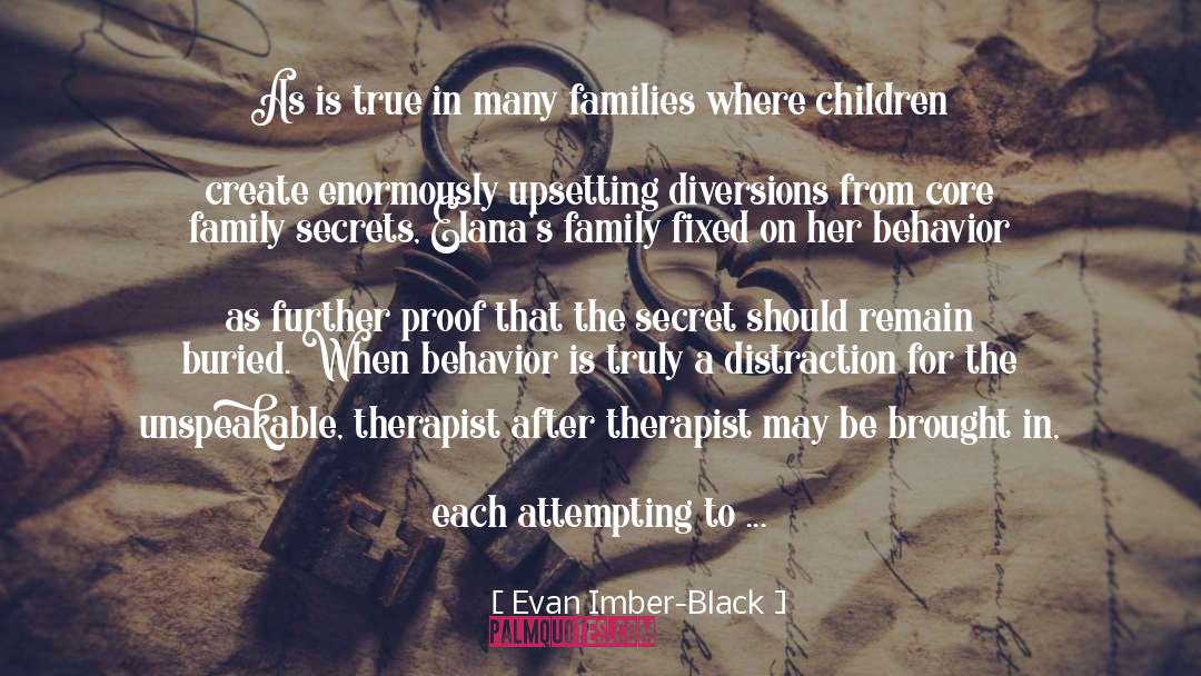 Evan Imber-Black Quotes: As is true in many