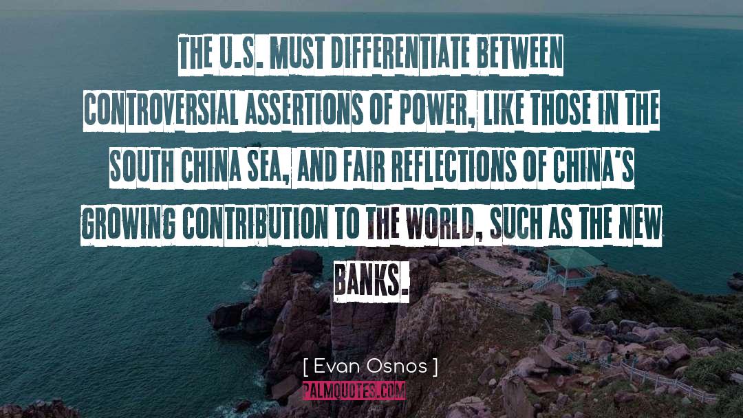 Evan Osnos Quotes: The U.S. must differentiate between