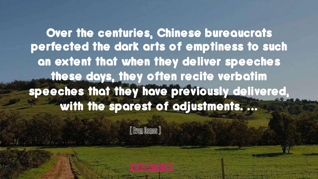 Evan Osnos Quotes: Over the centuries, Chinese bureaucrats