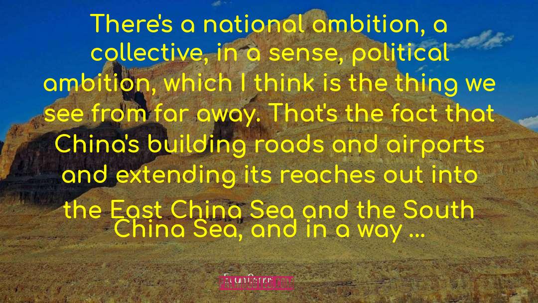 Evan Osnos Quotes: There's a national ambition, a