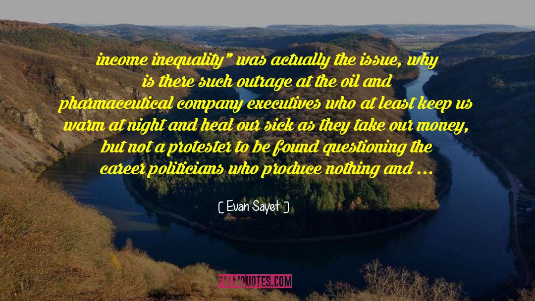 Evan Sayet Quotes: income inequality