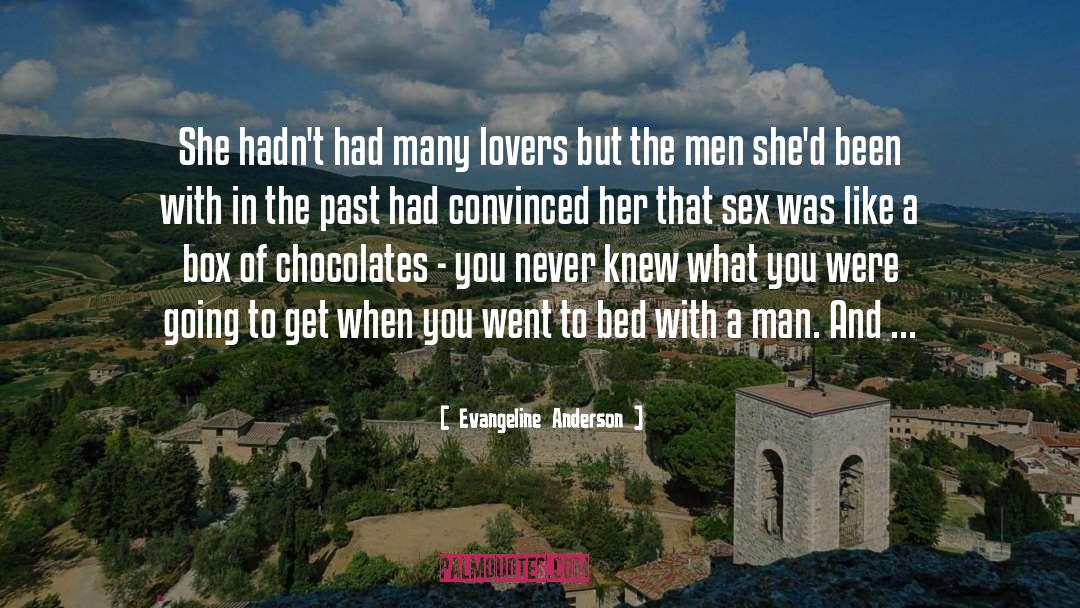 Evangeline Anderson Quotes: She hadn't had many lovers