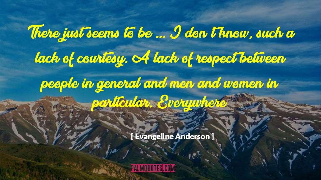 Evangeline Anderson Quotes: There just seems to be