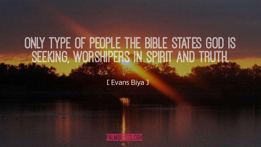 Evans Biya Quotes: Only type of people the