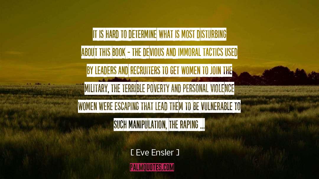 Eve Ensler Quotes: It is hard to determine