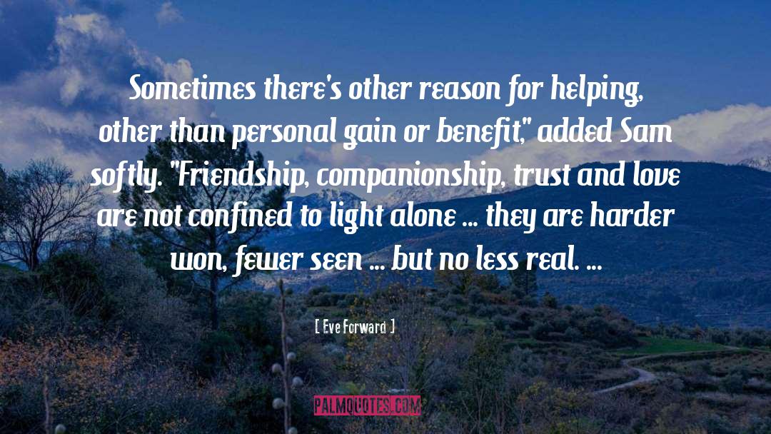 Eve Forward Quotes: Sometimes there's other reason for