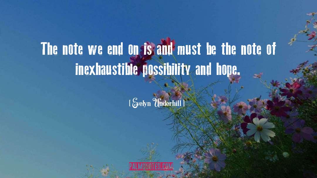 Evelyn Underhill Quotes: The note we end on