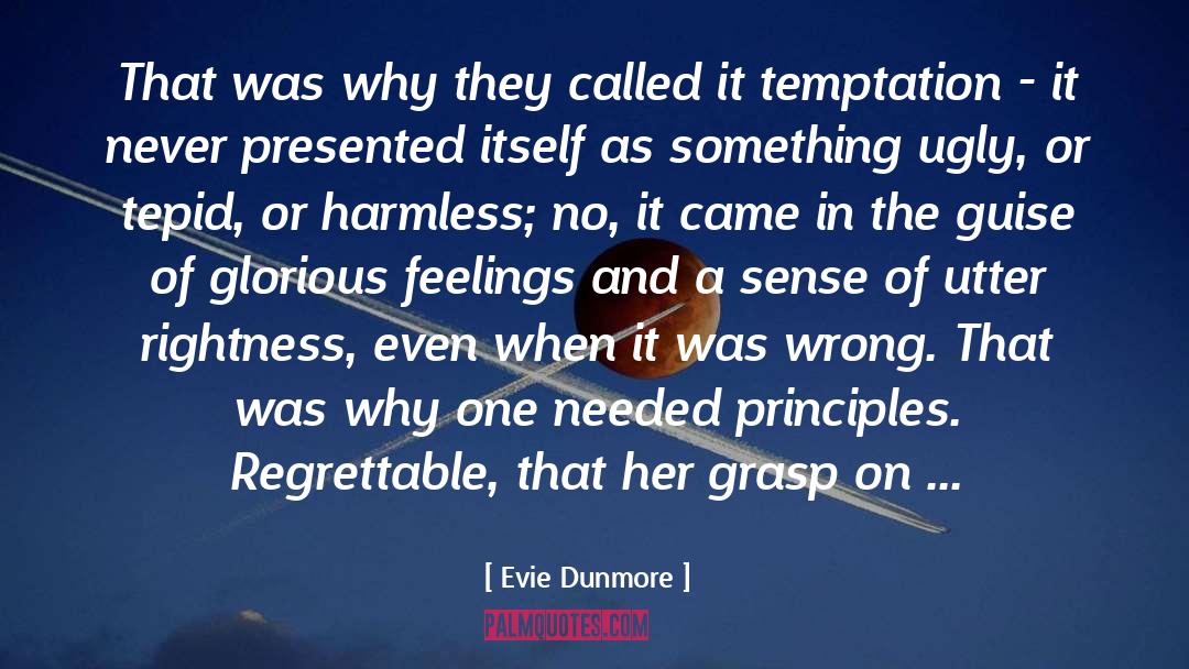Evie Dunmore Quotes: That was why they called