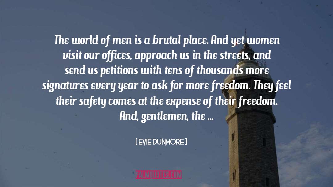 Evie Dunmore Quotes: The world of men is