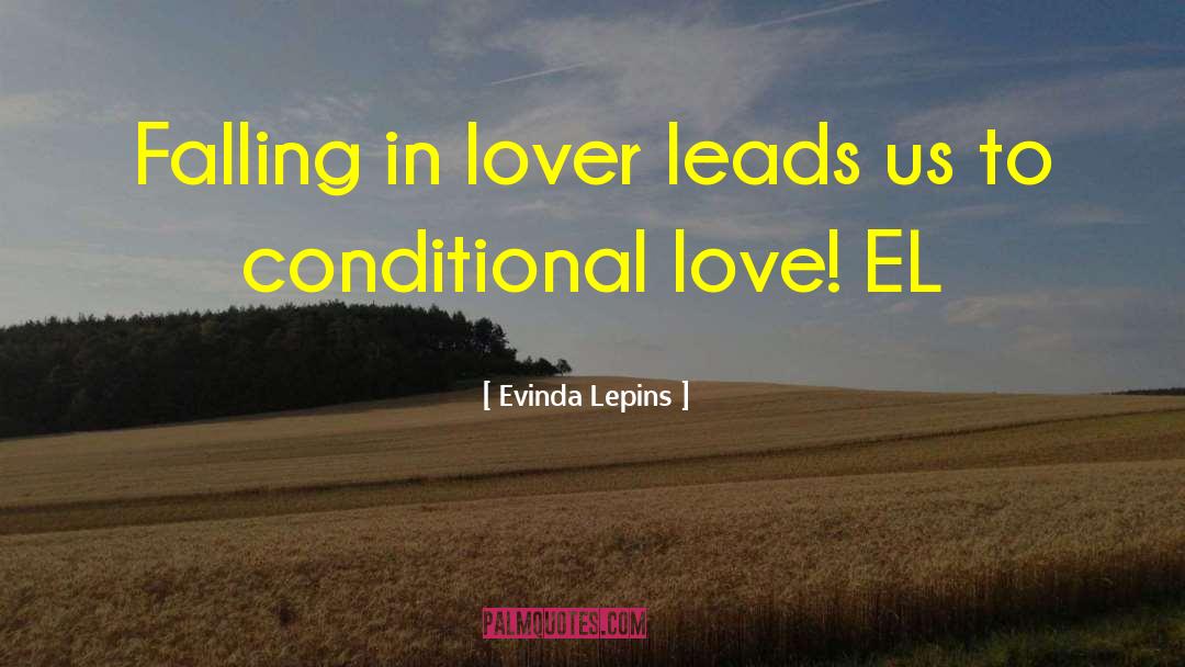 Evinda Lepins Quotes: Falling in lover leads us