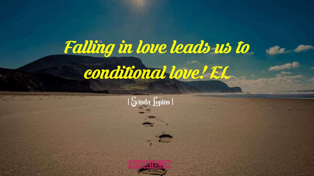 Evinda Lepins Quotes: Falling in love leads us