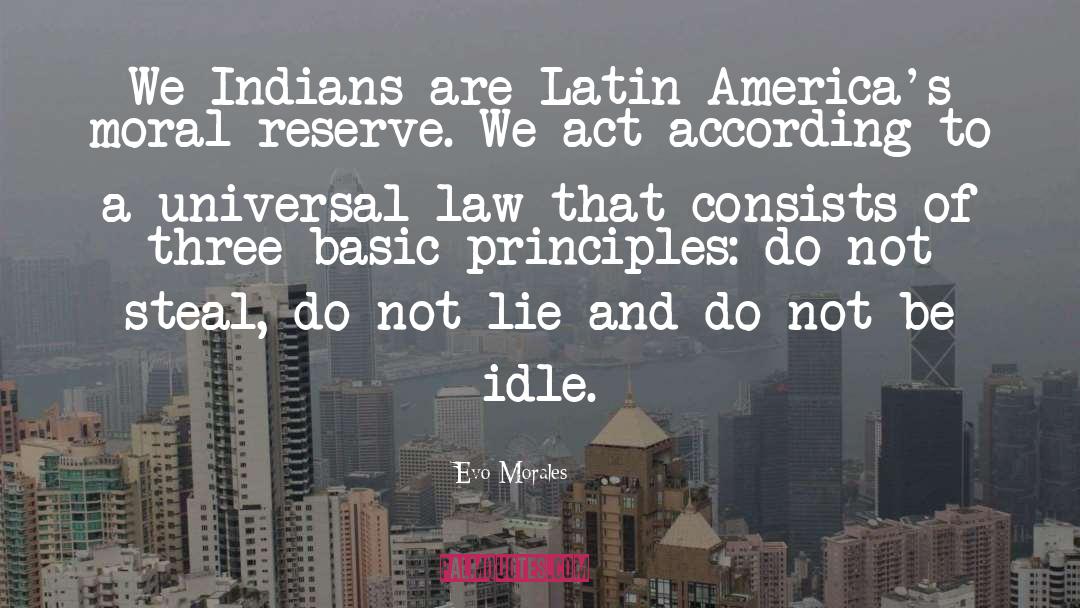 Evo Morales Quotes: We Indians are Latin America's