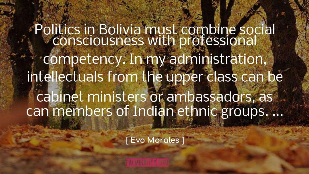 Evo Morales Quotes: Politics in Bolivia must combine