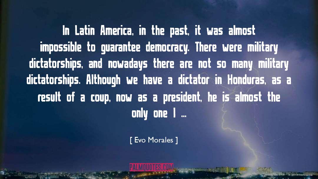 Evo Morales Quotes: In Latin America, in the