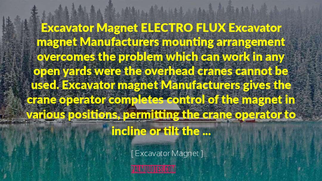 Excavator Magnet Quotes: Excavator Magnet<br /> <br />ELECTRO