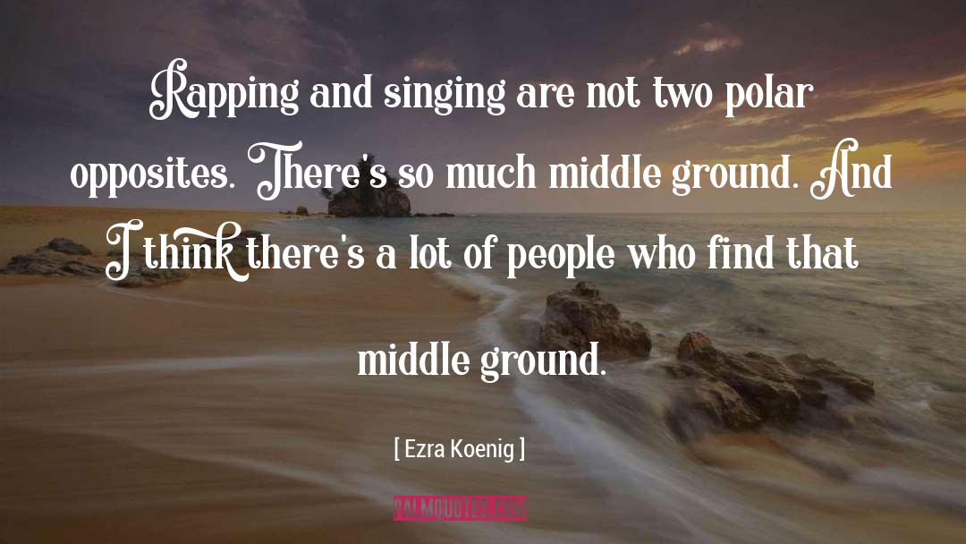 Ezra Koenig Quotes: Rapping and singing are not