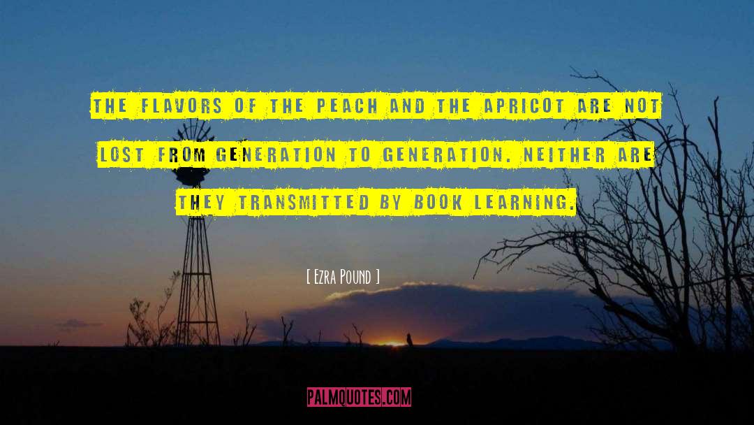 Ezra Pound Quotes: The flavors of the peach
