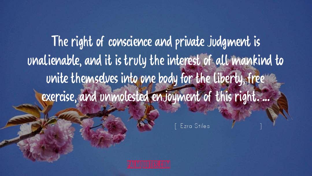 Ezra Stiles Quotes: The right of conscience and