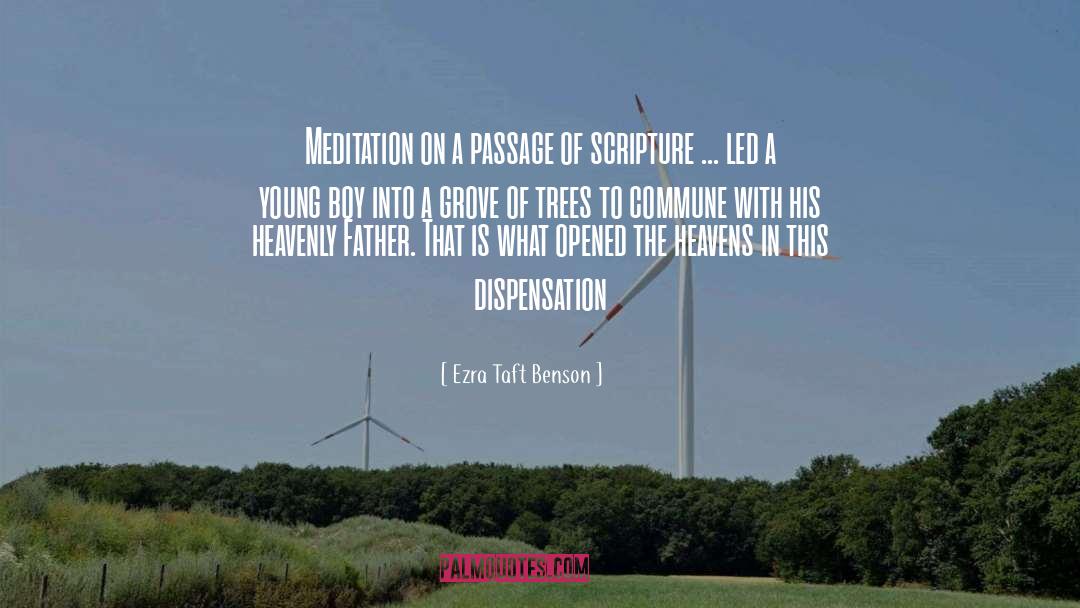 Ezra Taft Benson Quotes: Meditation on a passage of