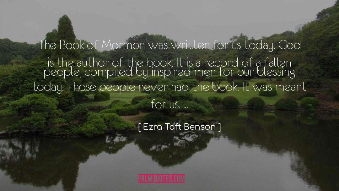 Ezra Taft Benson Quotes: The Book of Mormon was