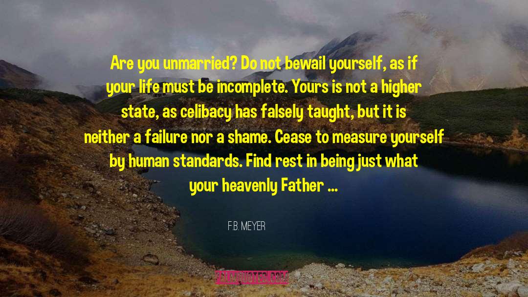 F.B. Meyer Quotes: Are you unmarried? Do not