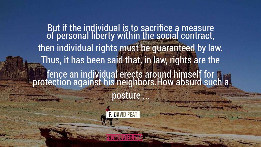 F. David Peat Quotes: But if the individual is