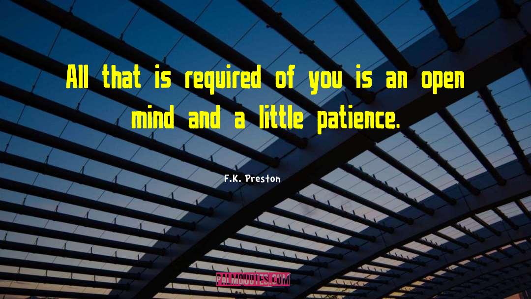 F.K. Preston Quotes: All that is required of