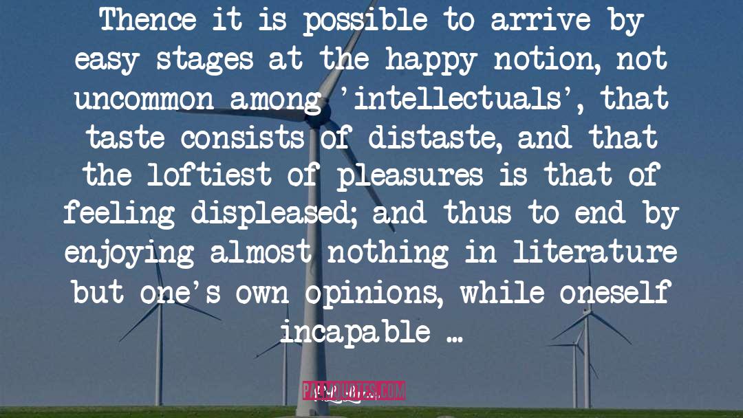 F.L. Lucas Quotes: Thence it is possible to