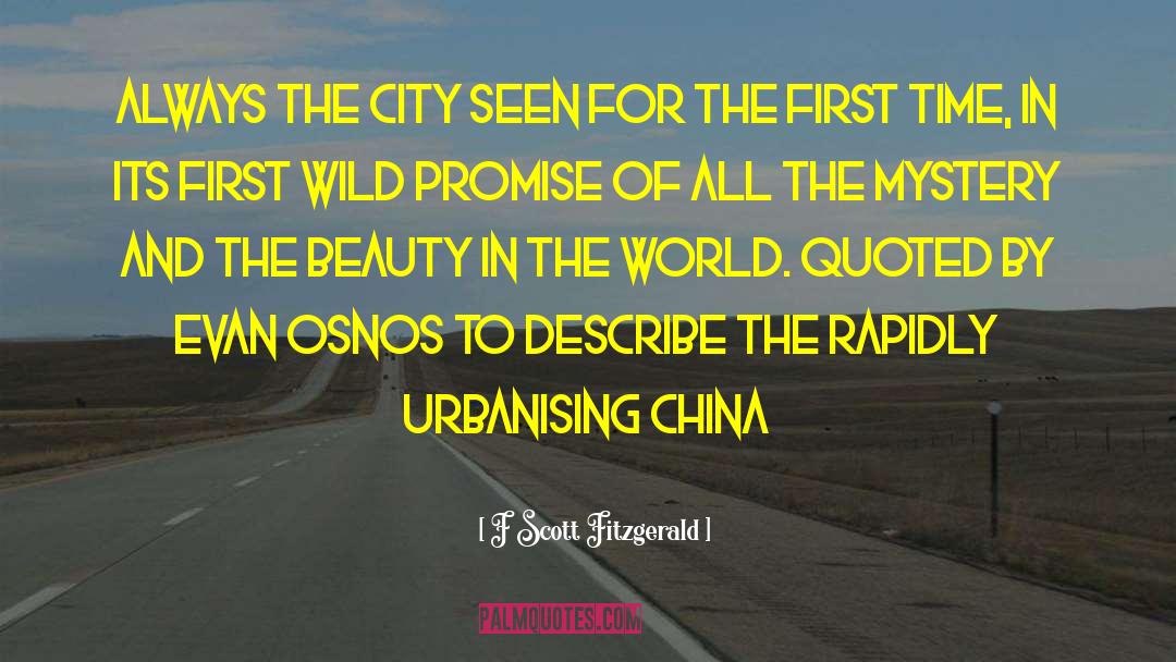 F Scott Fitzgerald Quotes: Always the city seen for