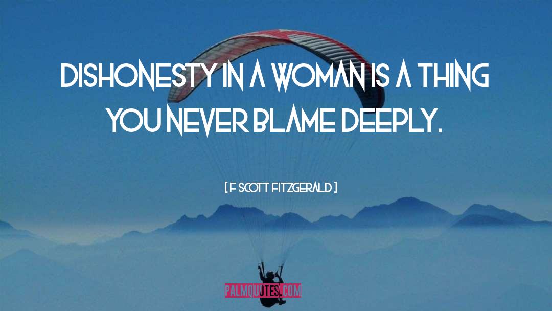 F Scott Fitzgerald Quotes: Dishonesty in a woman is