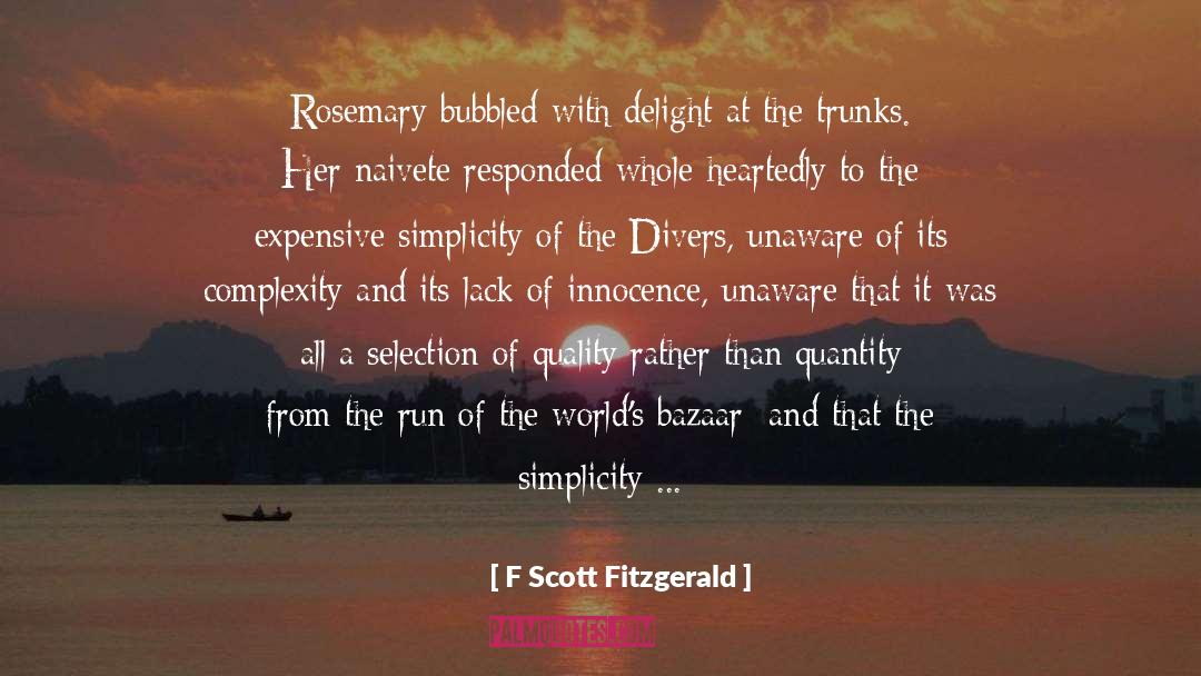 F Scott Fitzgerald Quotes: Rosemary bubbled with delight at