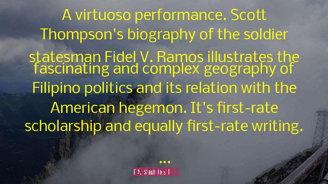 F. Sionil Jose Quotes: A virtuoso performance. Scott Thompson's