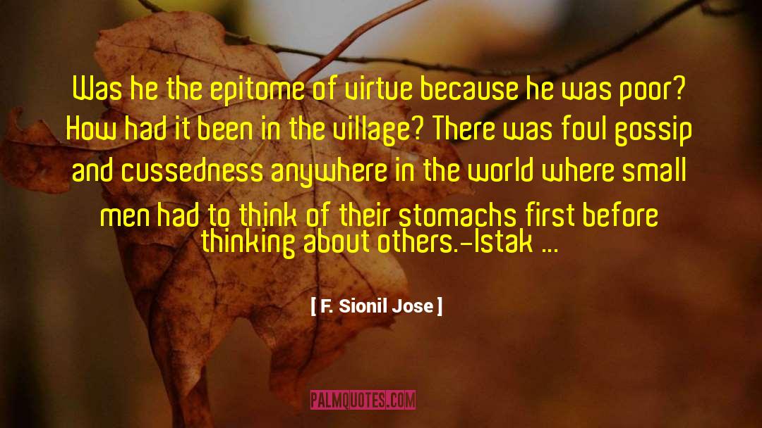 F. Sionil Jose Quotes: Was he the epitome of