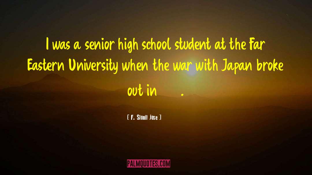 F. Sionil Jose Quotes: I was a senior high