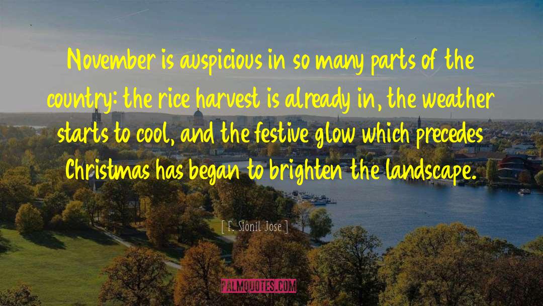 F. Sionil Jose Quotes: November is auspicious in so