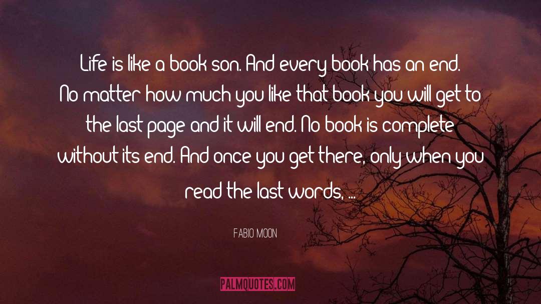 Fabio Moon Quotes: Life is like a book