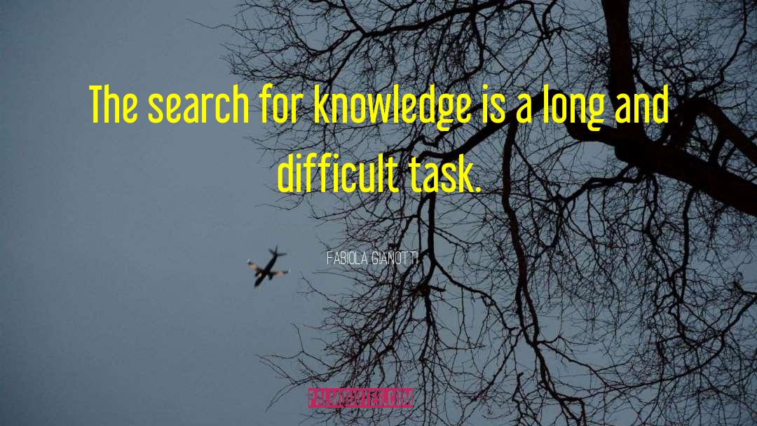 Fabiola Gianotti Quotes: The search for knowledge is