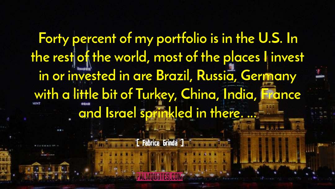 Fabrice Grinda Quotes: Forty percent of my portfolio