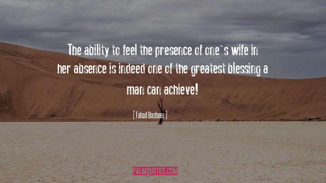 Fahad Basheer Quotes: The ability to feel the