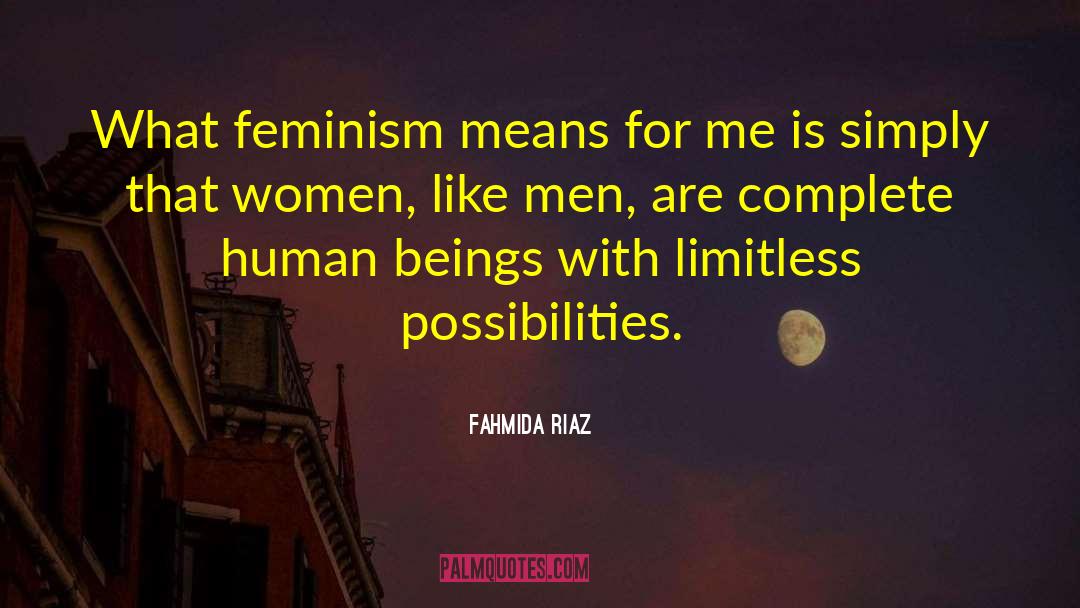 Fahmida Riaz Quotes: What feminism means for me