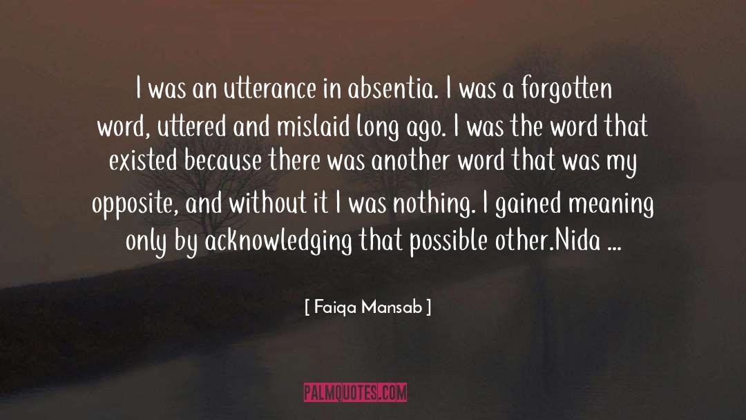 Faiqa Mansab Quotes: I was an utterance in