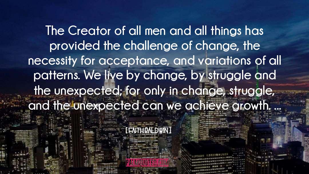 Faith Baldwin Quotes: The Creator of all men
