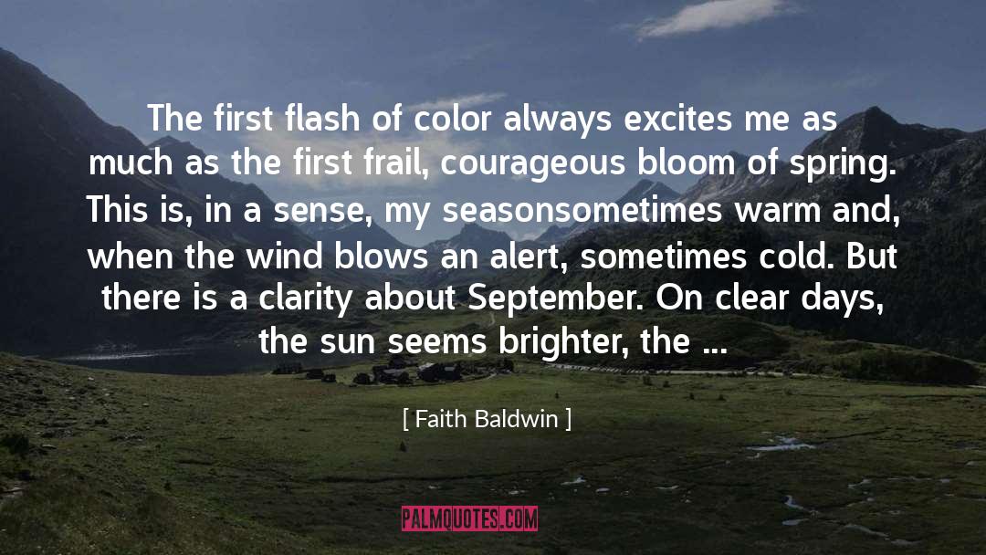 Faith Baldwin Quotes: The first flash of color