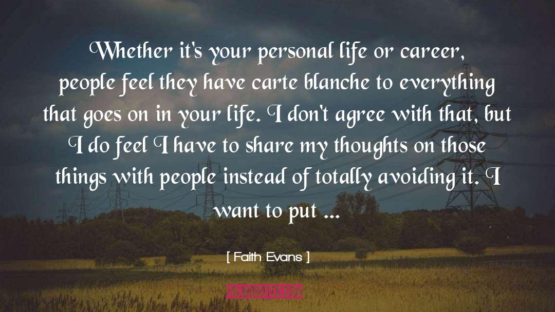 Faith Evans Quotes: Whether it's your personal life