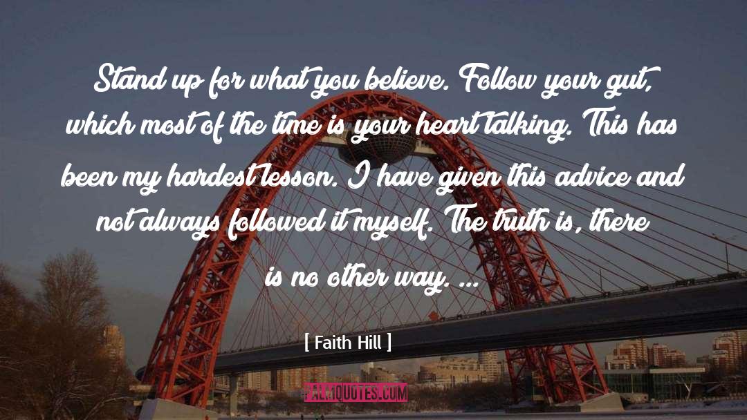 Faith Hill Quotes: Stand up for what you