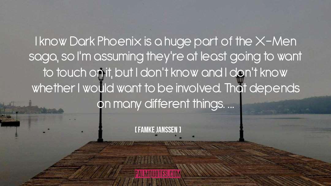 Famke Janssen Quotes: I know Dark Phoenix is