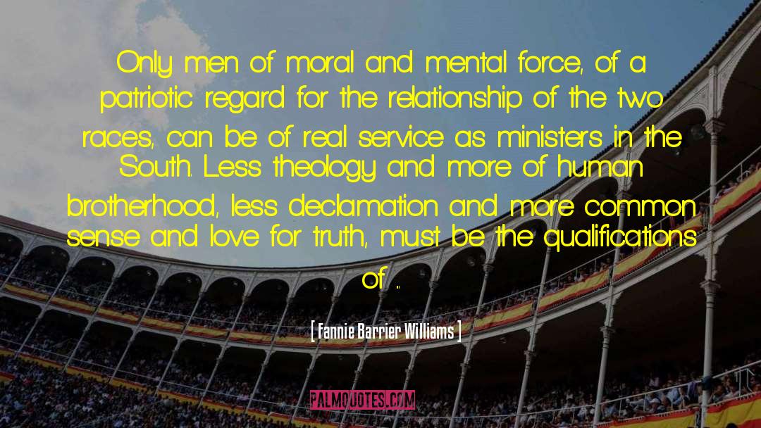 Fannie Barrier Williams Quotes: Only men of moral and